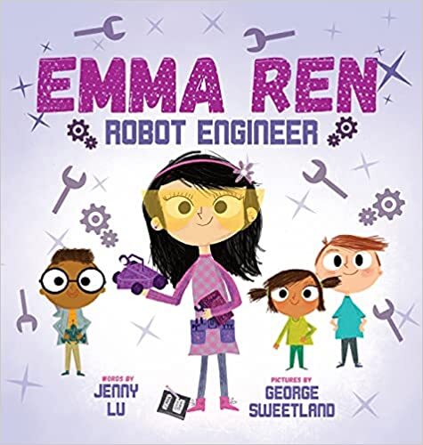 Cover of the book, "Emma Ren Robot Engineer".