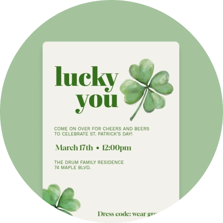 A St. Patrick's Day party invitation featuring watercolor four-leaf clovers against a cream background, with the copy "Lucky you".
