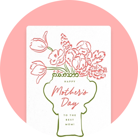 A Mother's Day greeting card with an outline of flowers in a vase and copy saying "Happy Mother's Day to the best mom!"